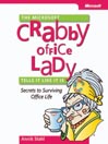 The Microsoft® Crabby Office Lady Tells It Like It Is